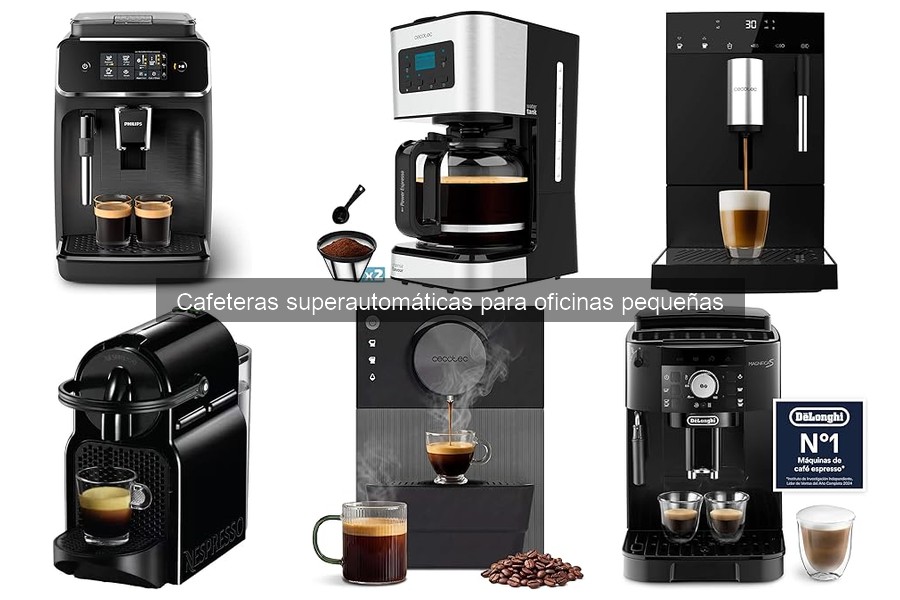 Guía para elegir la cafetera superautomática para oficinas pequeñas